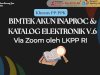 Bimbingan Teknis Akun INAPROC dan Katalog Elektronik V.6 bagi Pejabat Pengadaan/PPK