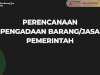 Perencanaan Pengadaan Barang/Jasa Pemerintah
