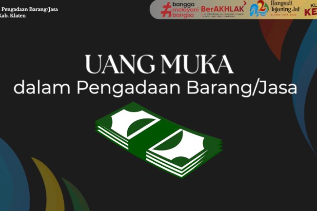 #Penjelasan Singkat Pengadaan - Uang Muka
